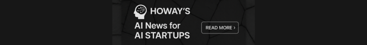 HOWAYS AI STARTUPS NEWS